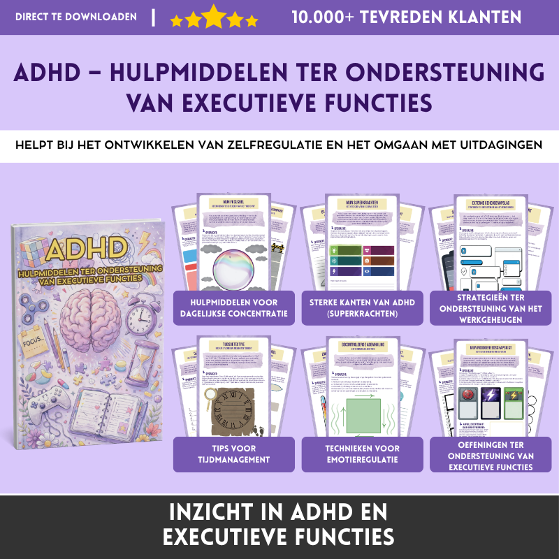 ADHD – Hulpmiddelen Voor Executieve Functies En Dagelijkse Focus